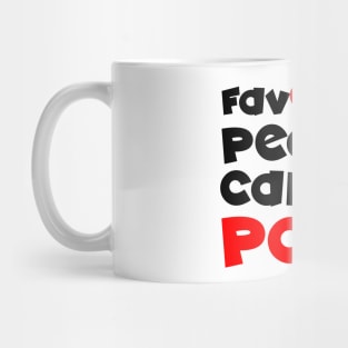 My favorite people call me papa Mug